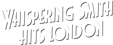 Whispering Smith Hits London Limited Collector's Edition
